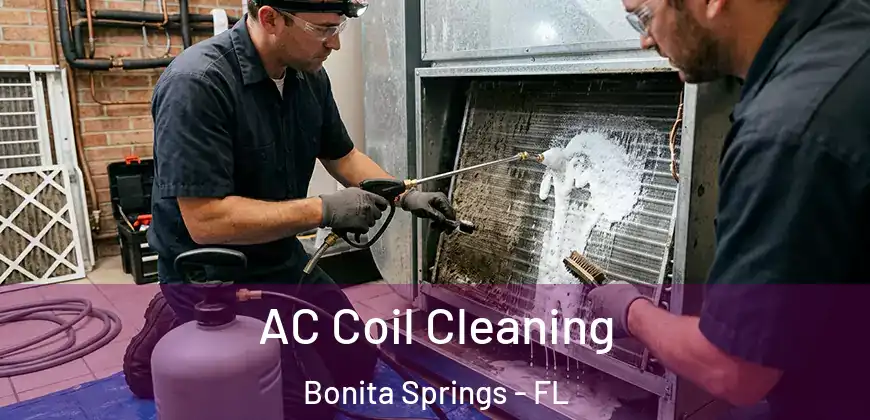  AC Coil Cleaning Bonita Springs - FL