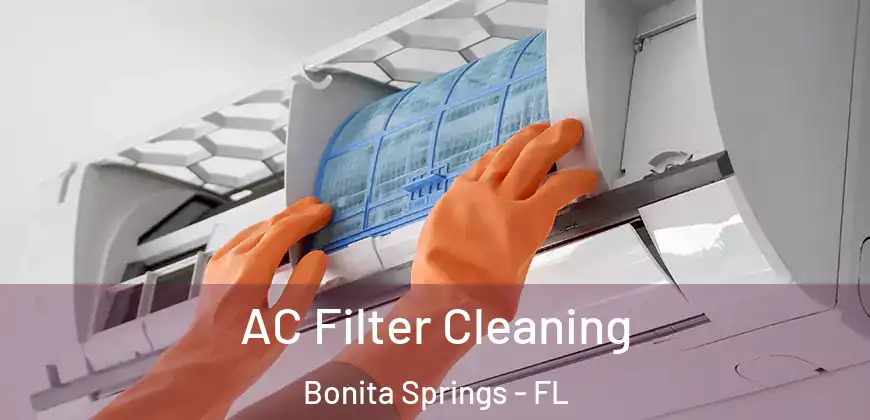 AC Filter Cleaning Bonita Springs - FL