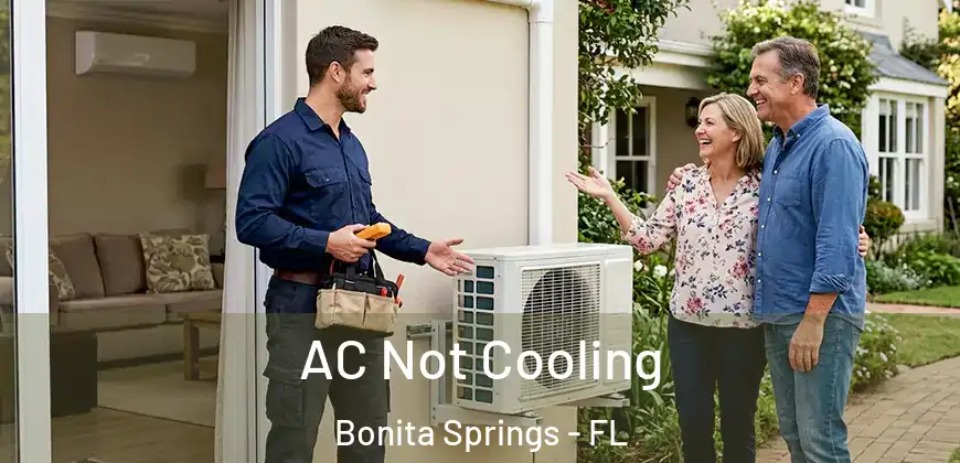 AC Not Cooling Bonita Springs - FL