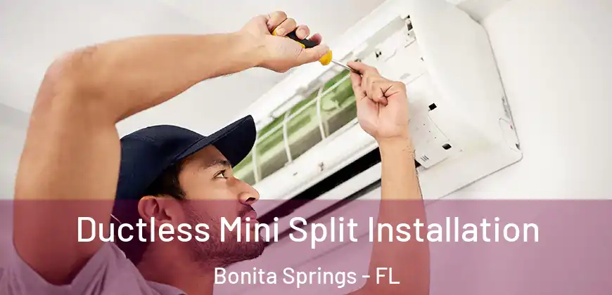 Ductless Mini Split Installation Bonita Springs - FL