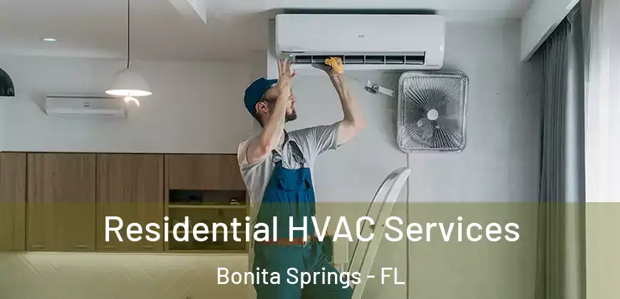  Residential HVAC Services Bonita Springs - FL